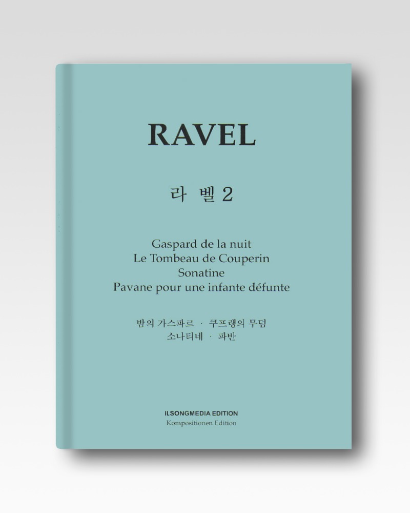 라벨(Ravel)-밤의가스파르/쿠프랭의무덤/소나티네/파반(IS77)